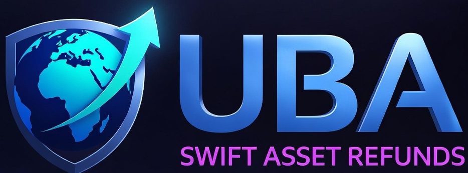 UBA SWIFT ASSET REFUNDS